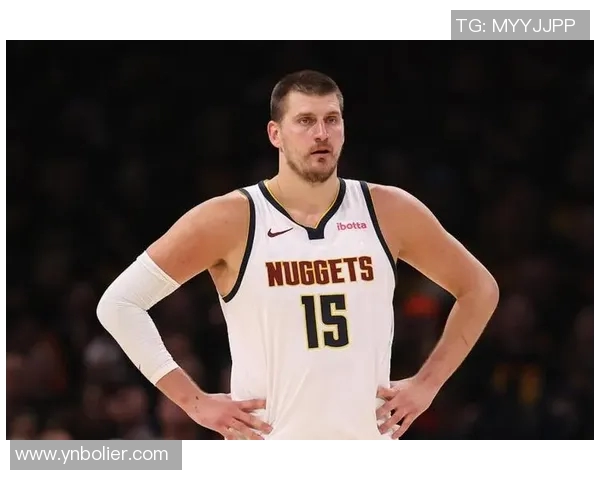 约基奇创历史三双纪录助掘金锁定西部第一地位再创新高